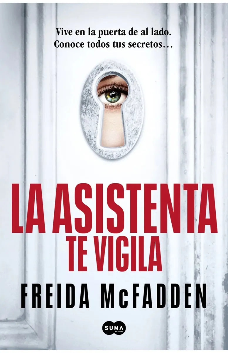 La asistenta te vigila (La asistenta 3)