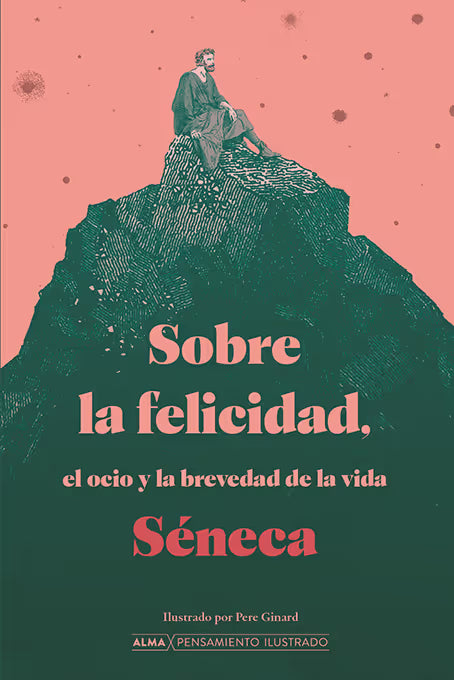 Sobre la felicidad, el ocio y la brevedad de la vida (TD)