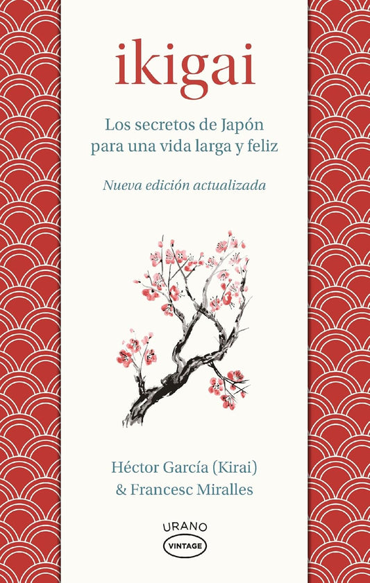 Ikiagai. Los secretos de Japón para una vida larga y joven