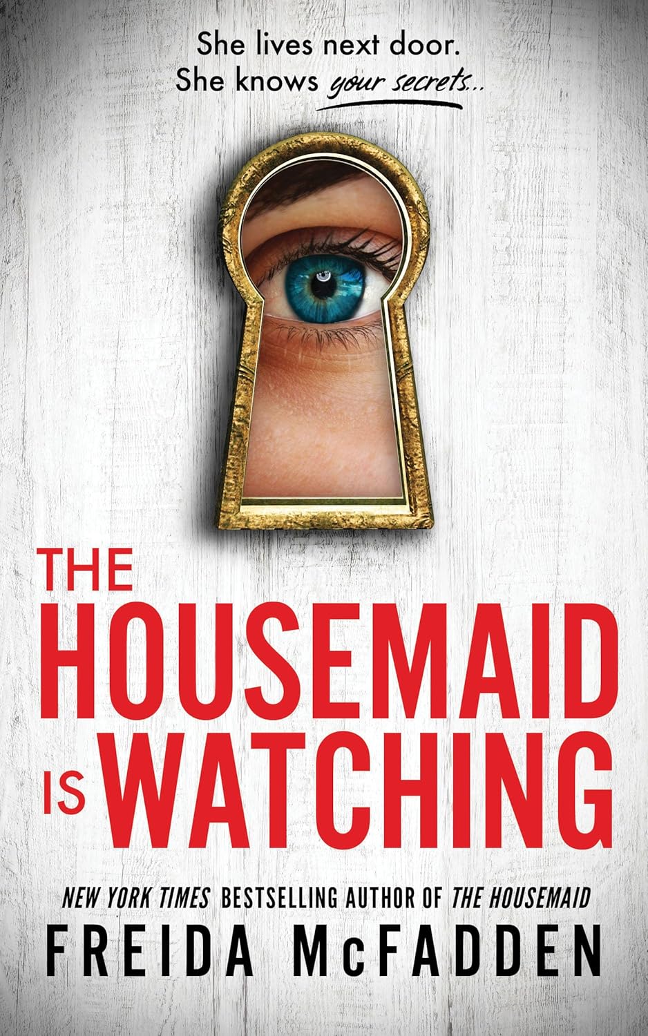 The Housemaid's Secret is Watching