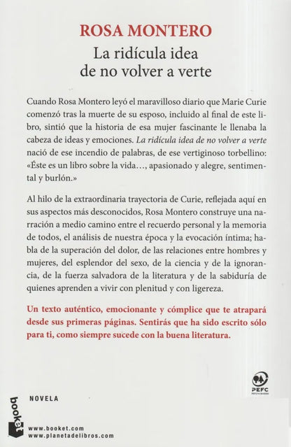 La ridícula idea de no volver a verte