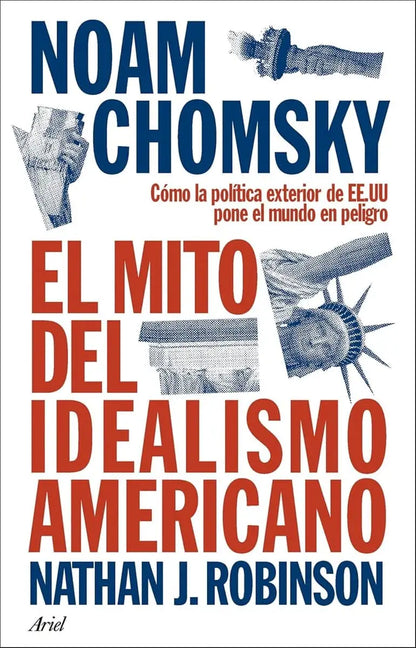 El mito del idealismo americano