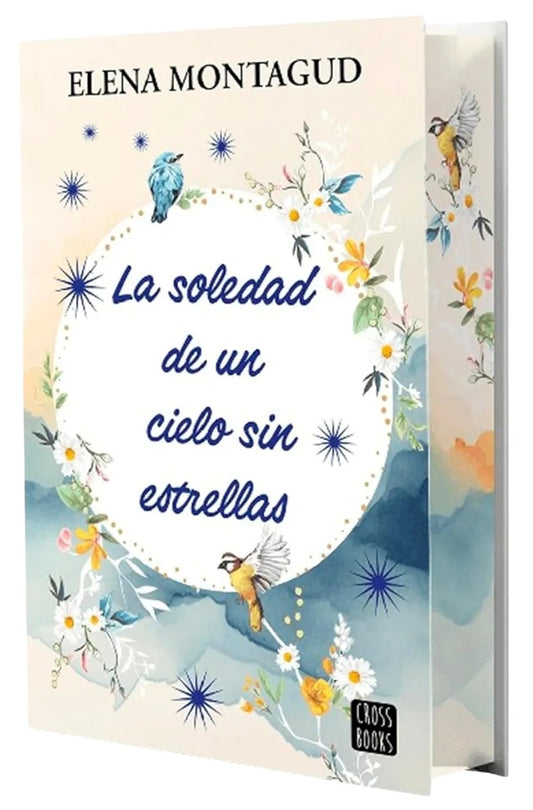 La Soledad de un Cielo Sin Estrellas (Ed. Cantos Pintados)